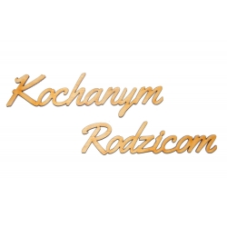 Kochanym Rodzicom - napis v2 A085